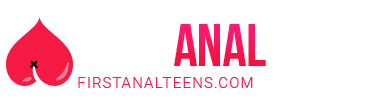 First Anal Teens Discount